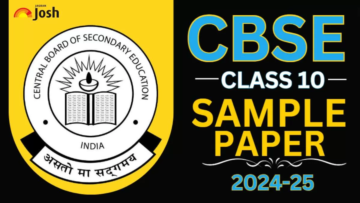 Get here CBSE Class 10 Sample Paper 2024-25 PDF.