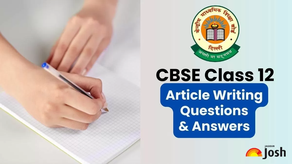 CBSE Class 12 Article Writing Questions 2024-2025