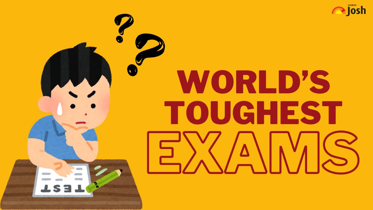 World’s Toughest Exams: Check All the Details Here!