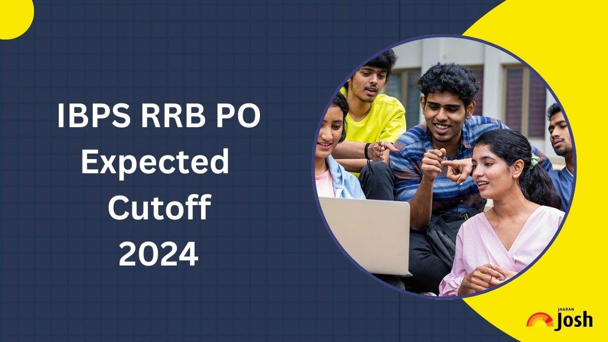 IBPS RRB PO Expected Cut Off 2024: Category Wise and State Wise Cutoff