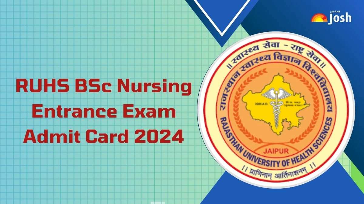 RUHS BSc Nursing Admit Card 2024 OUT; Direct Link to Download Entrance Exam Hall Ticket PDF
