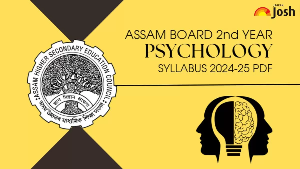 Get here Assam Board HS 2nd Year Psychology Syllabus 2024-25 free PDF Download.