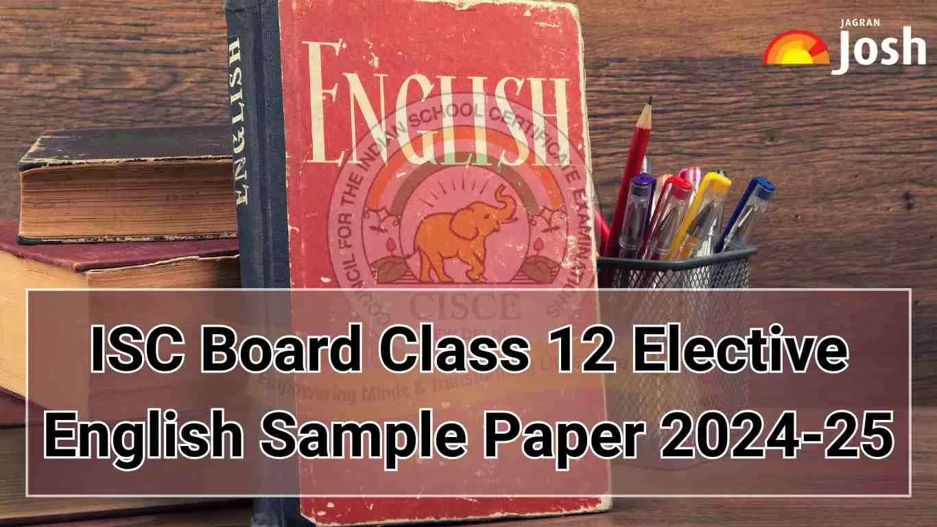 ISC Board Class 12 Elective English Sample Paper download PDF