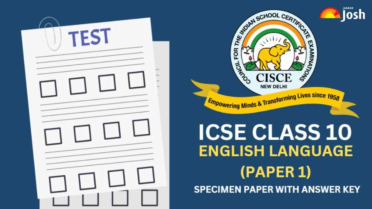 ICSE Class 10 English Language Sample Question Paper 2024-25: Download Free PDF with Marking Scheme
