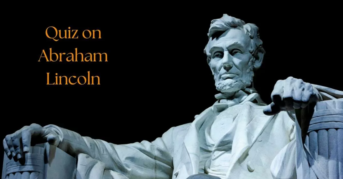GK Quiz on Abraham Lincoln