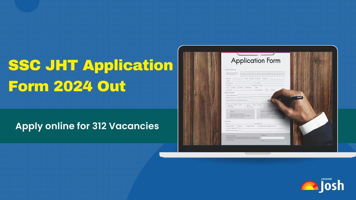 SSC JHT Apply Online 2024 Begins for 312 vacancies, Direct Link Here