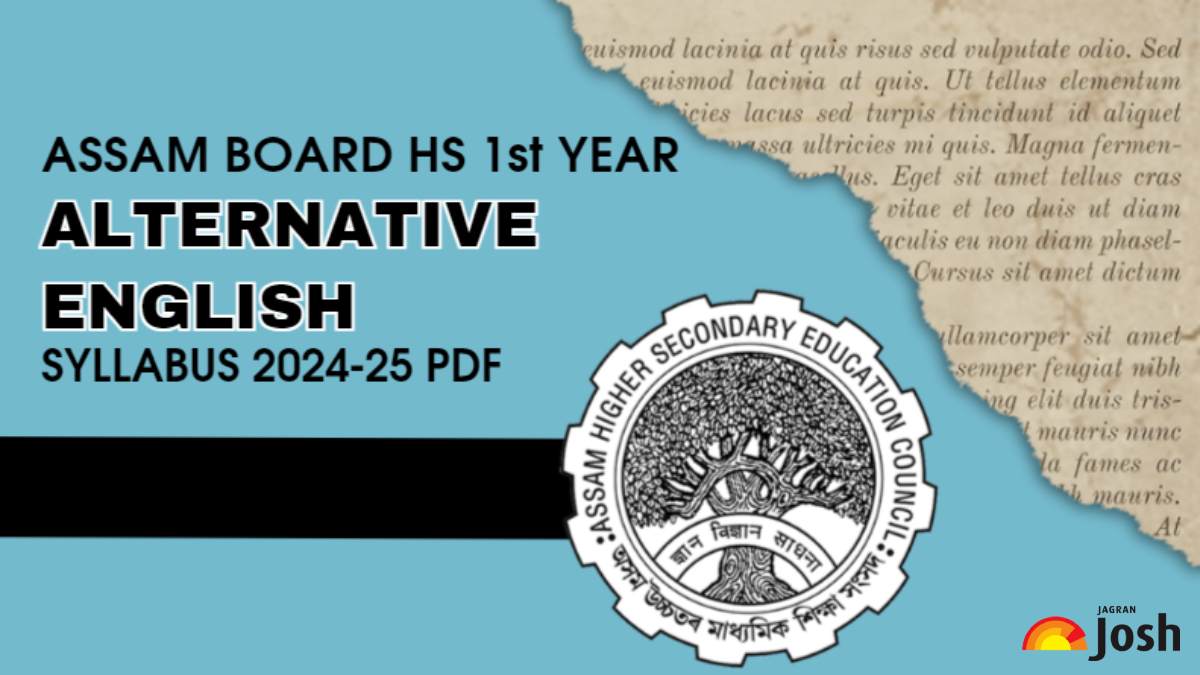 AHSEC 1st Year Alternative English Syllabus 2024-25: Download Assam Board Class 11 English Syllabus FREE PDF