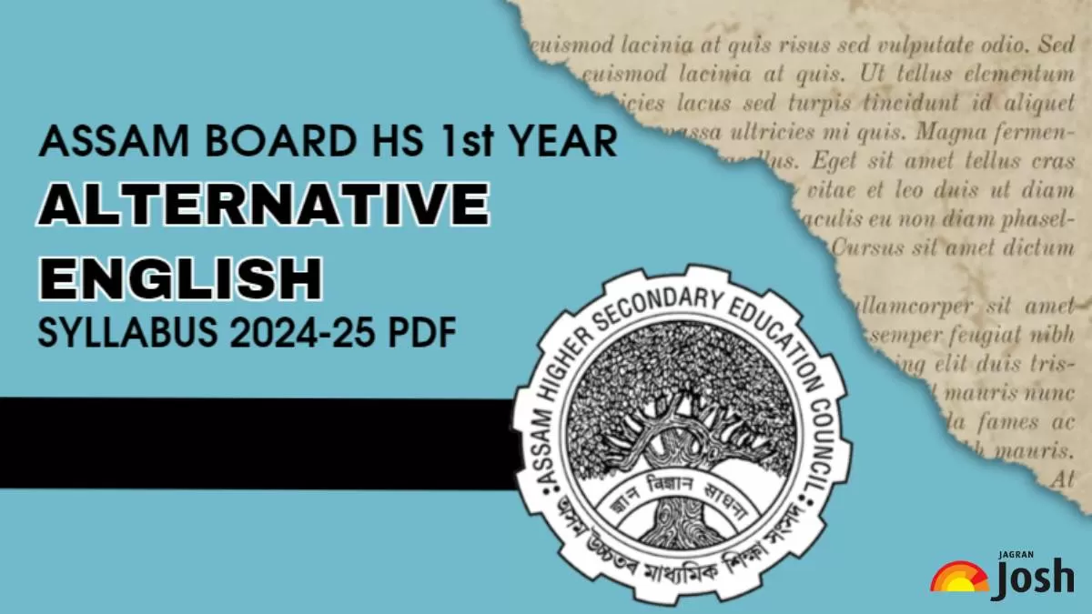 Get here Assam Board HS 1st Year Alternative English Syllabus 2024-25 free PDF Download.