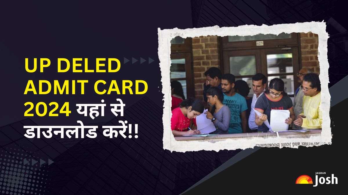 UP DELED Admit Card 2024 OUT: जारी हुए यूपी डीएलएड परीक्षा एडमिट कार्ड, यहां से करें डाउनलोड