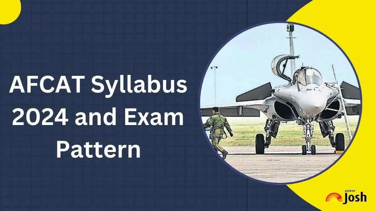 Check AFCAT syllabus 2024 here 