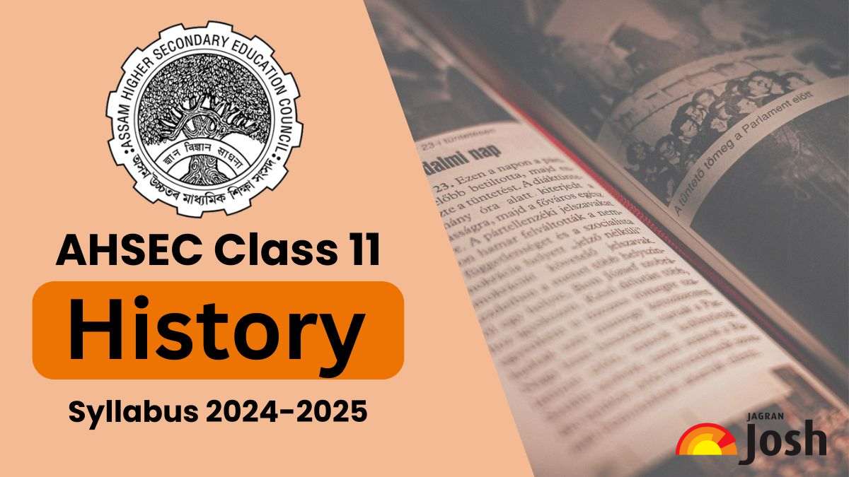 AHSEC Class 11 History Syllabus 2024-25: Download in PDF