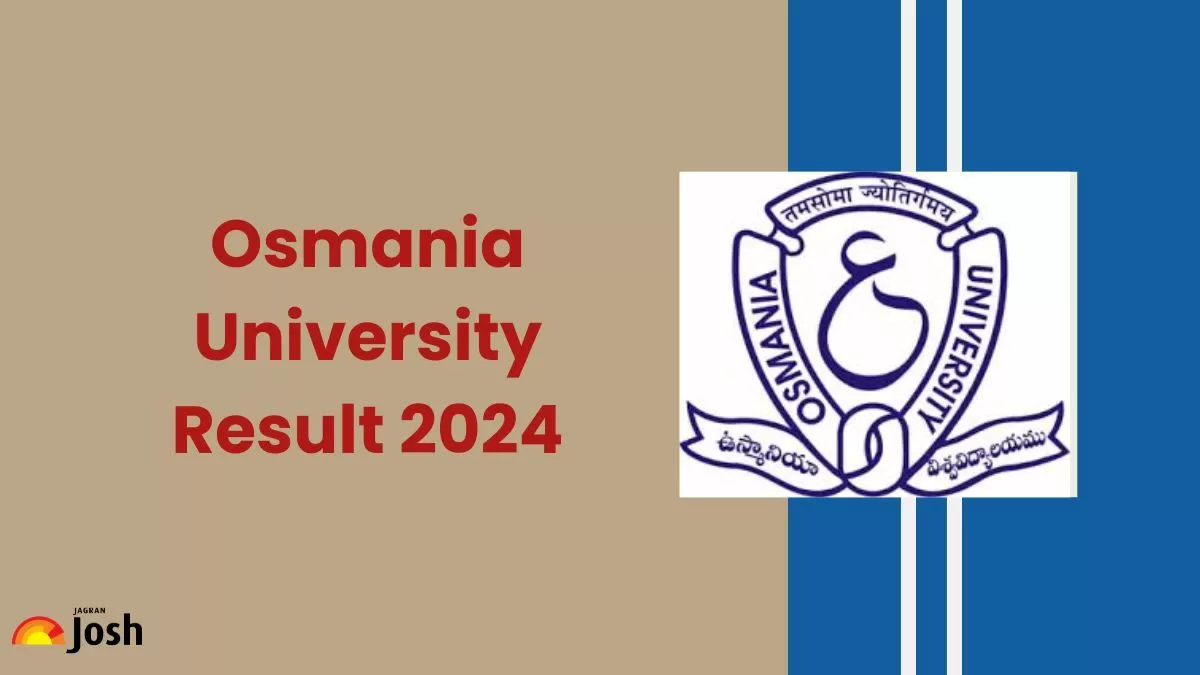 Osmania University Results 2024 OUT at osmania.ac.in; Direct Link to Download Latest OU Degree Marksheet PDF