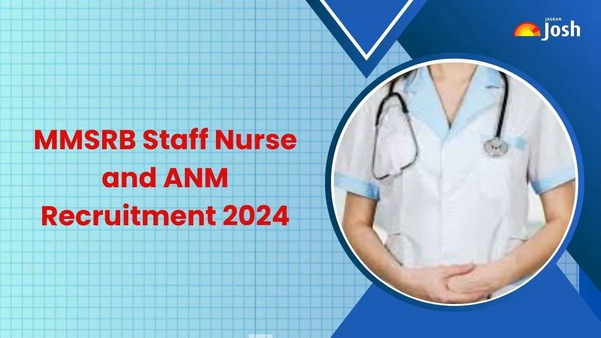 MMSRB Staff Nurse and ANM Recruitment 2024