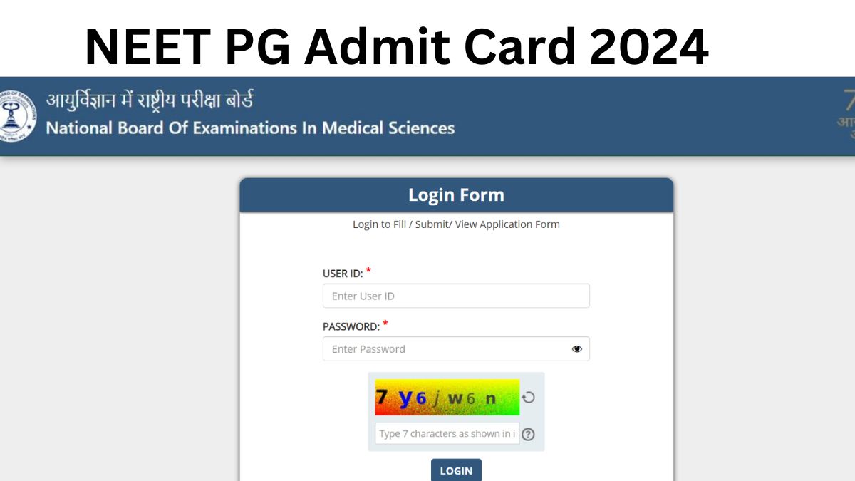 NEET PG Admit Card 2024 OUT: नीट पीजी परीक्षा के एडमिट कार्ड जारी, ये रहा Download Link 