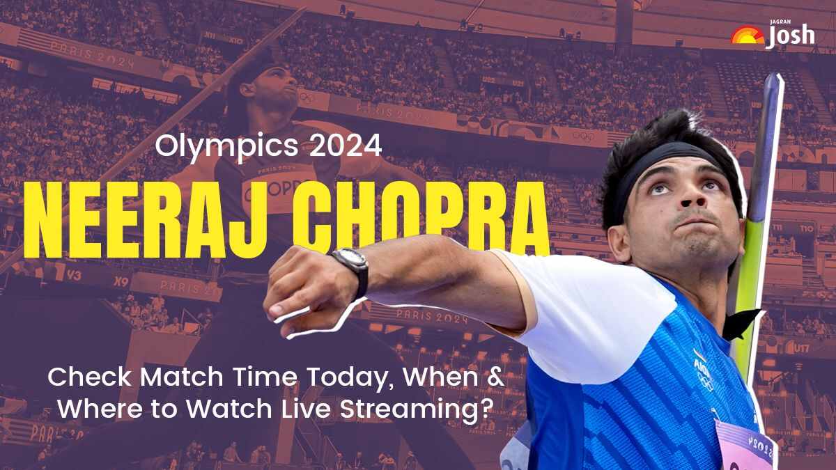 Neeraj Chopra Olympics 2024 Check India Match Time, When and Where to