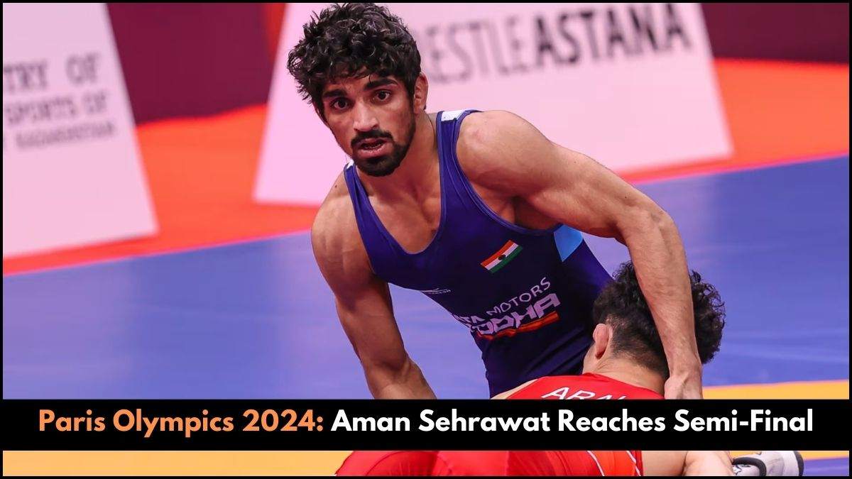 Another Hope for Medal in Wrestling; Aman Sehrawat Reaches Semi-Final