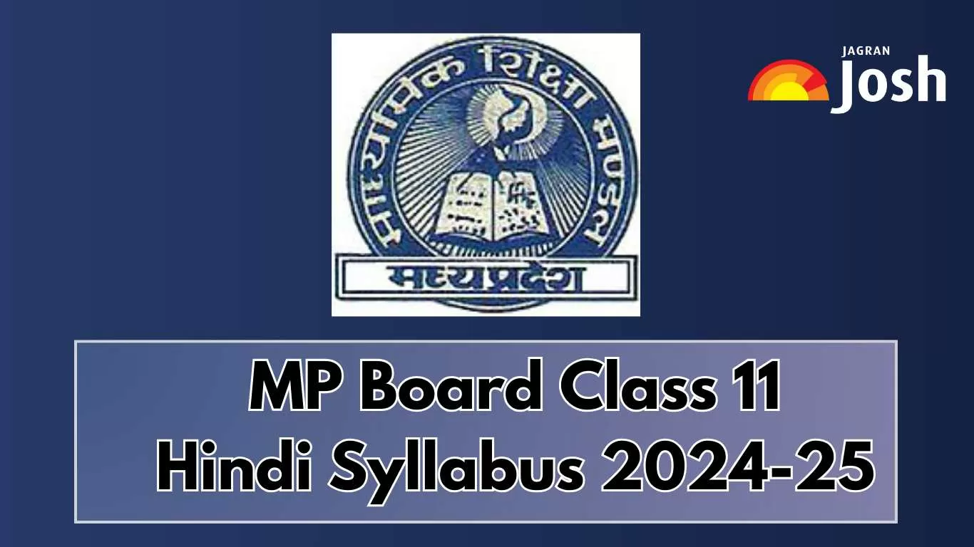 Download MP Board MPBSE Class 11 Hindi Syllabus 2024-25 here.