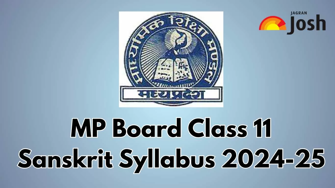 Download MP Board MPBSE Class 11 Sanskrit Syllabus 2024-25 here.