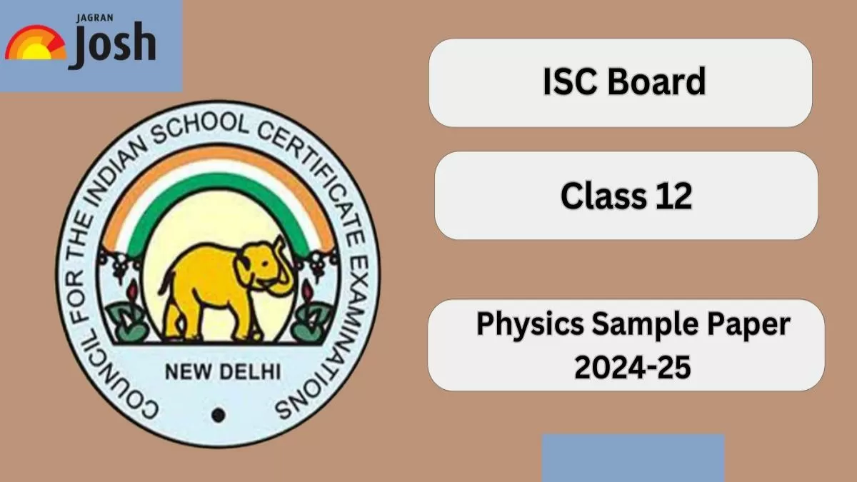 ISC Board Class 12 Physics Sample Paper 2024-25