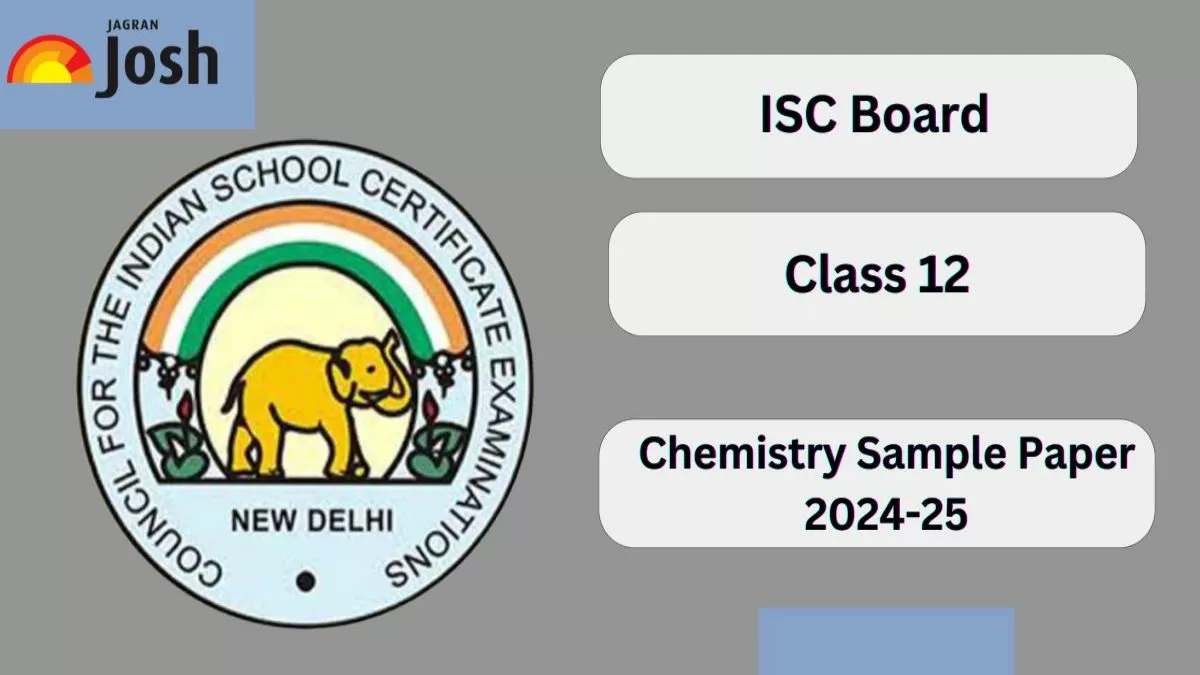 ISC Board Class 12 Chemistry Sample Paper 2024-25