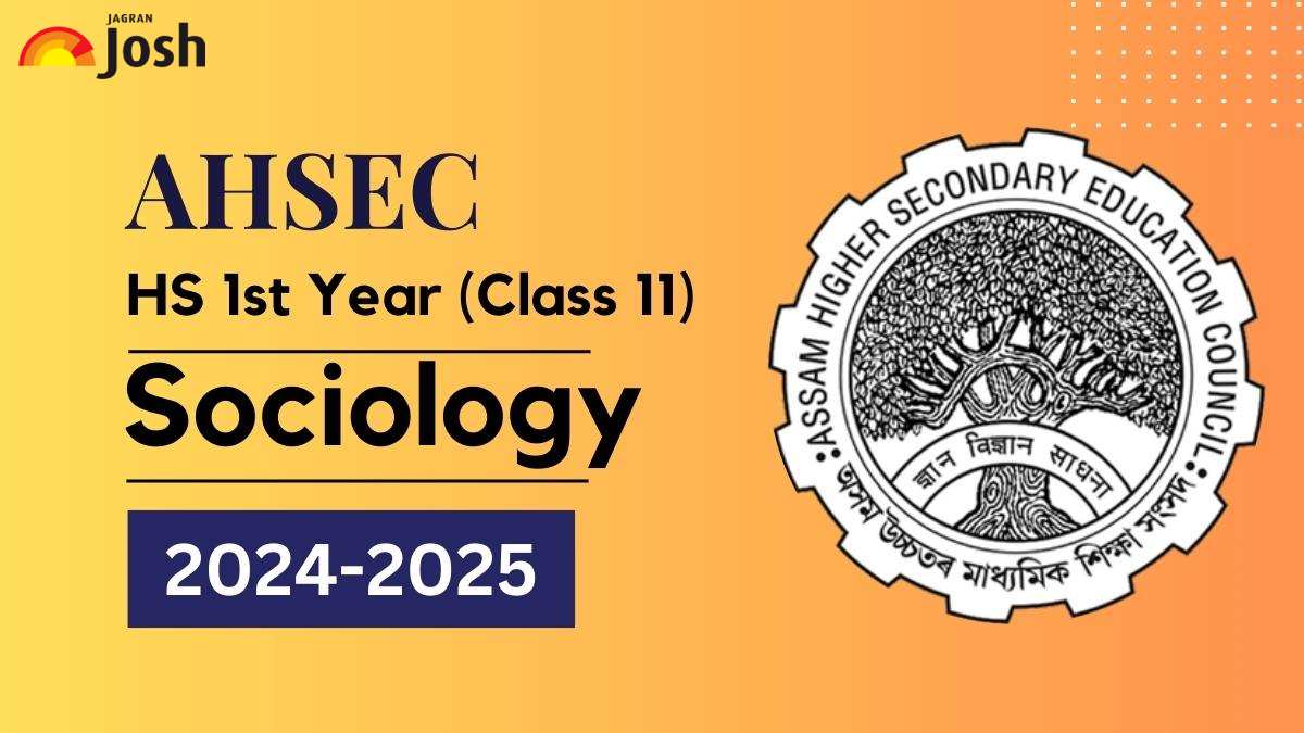 AHSEC Year 11 Sociology Syllabus 2024-25: Download as PDF