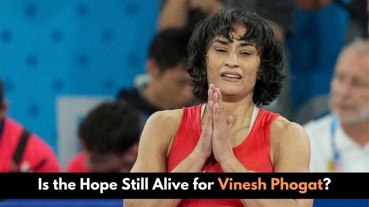 Is the Hope Still Alive for Vinesh Phogat? Check Latest Update