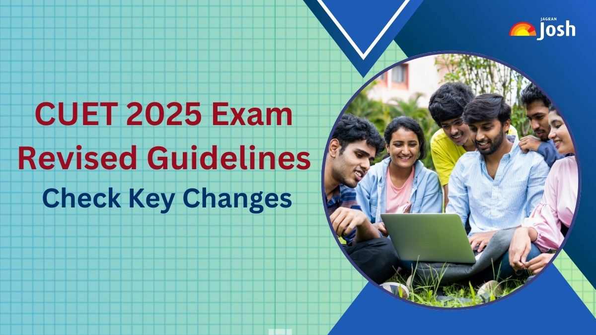 CUET 2025 Exam Revised Guidelines: Check Key Changes Announced by UGC