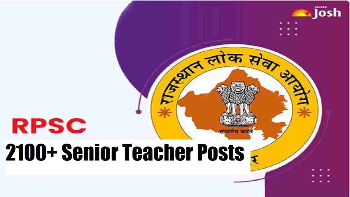 RPSC Senior Teacher Recruitment 2024: Applications Invited For  2129 Posts, Check Eligibility And Application Process