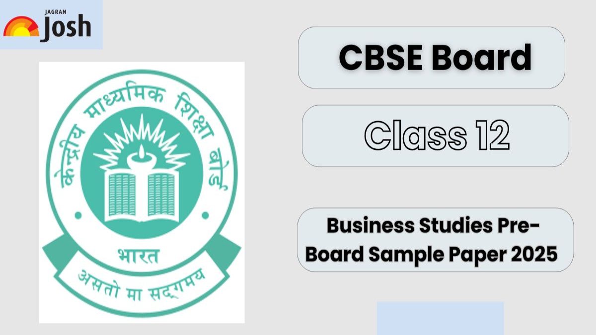 CBSE Class 12 Business Studies Pre-Board Sample Paper 2025 With Solutions, Download PDF