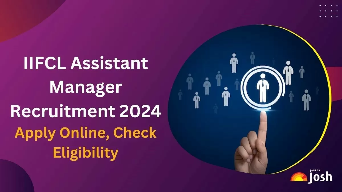 IIFCL Assistant Manager Recruitment 2024