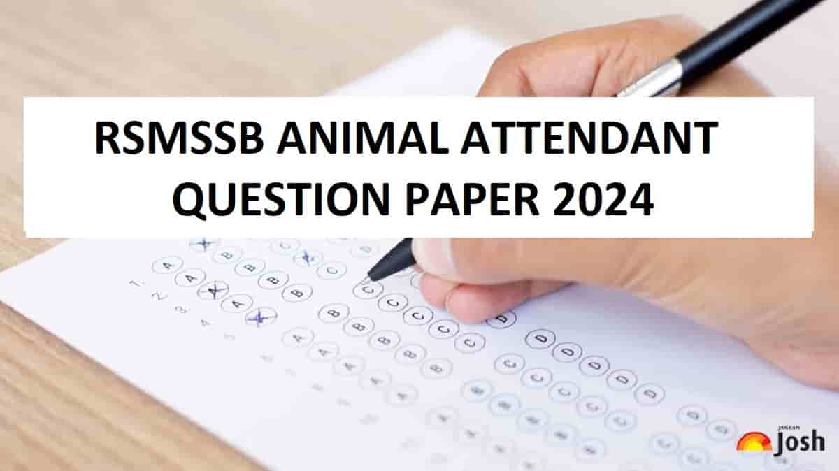 RSMSSB Animal Attendant Question Paper 2024: Download Rajasthan Pashu Parichar Shift wise Unofficial Answer Key PDF