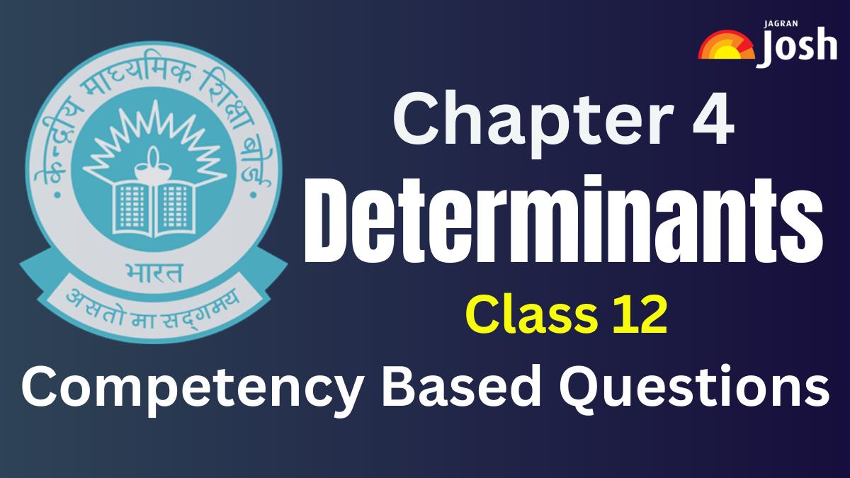 Cbse Class Maths Chapter Determinants Competency Based Questions