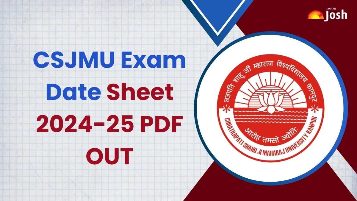 CSJMU Exam Date Sheet 2024 OUT: कानपुर यूनिवर्सिटी UG और PG सेमेस्टर परीक्षा शेड्यूल घोषित, ये रहा पीडीएफ डाउनलोड लिंक