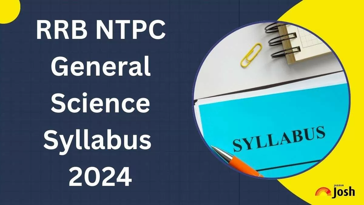 RRB NTPC General Science Syllabus 2024