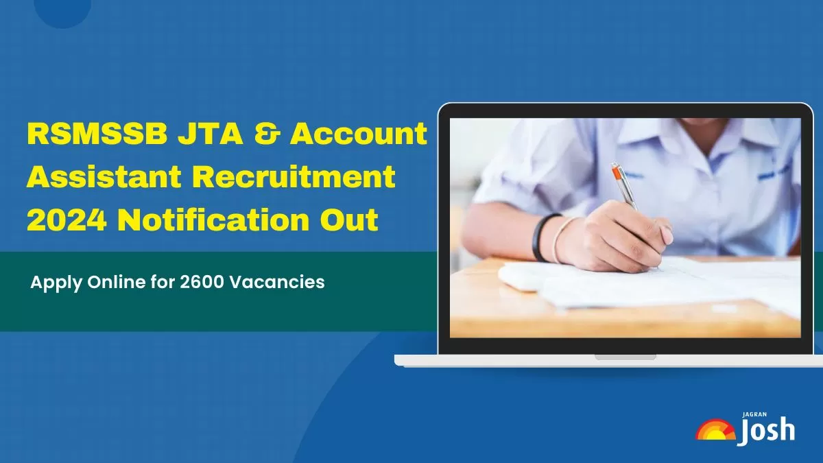 RSMSSB JTA and Account Assistant Recruitment 2024 Notification Out for 2600 Vacancies