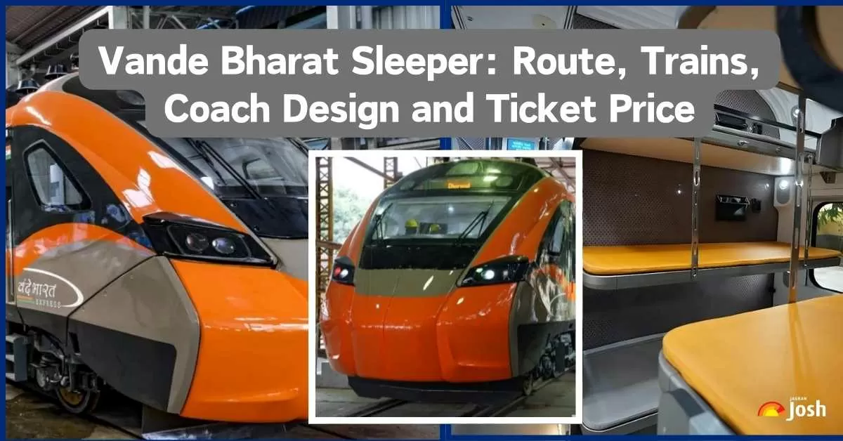 Vande Bharat Sleeper: Routes, Coach Design, Ticket Price | Complete Details 2025