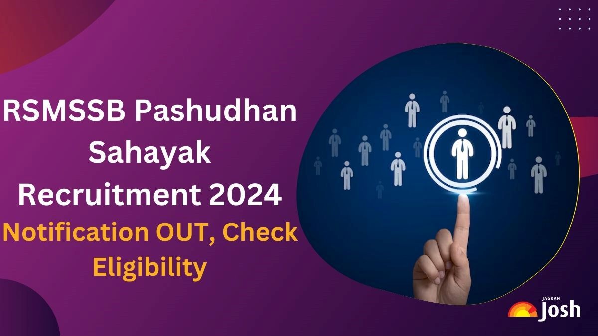 RSMSSB Pashudhan Sahayak Recruitment 2024, Notification OUT for 2041 Posts, Check Eligibility  and Other Details