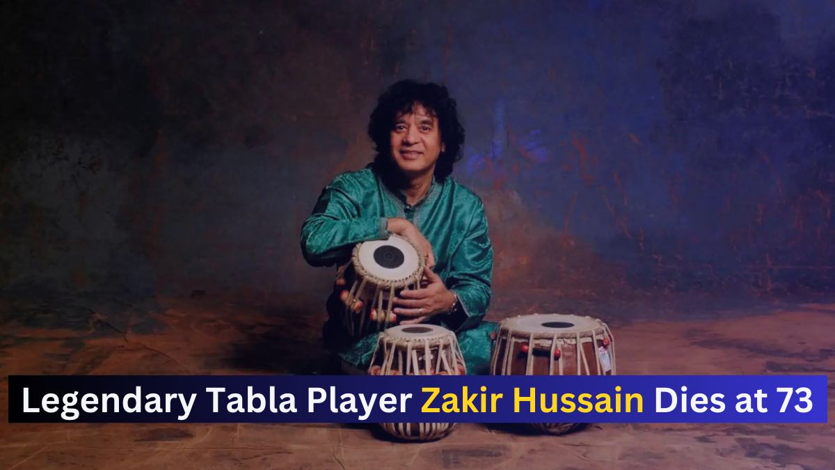 Legendary Tabla Player Zakir Hussain Dies at 73: From Child Prodigy to Global Icon