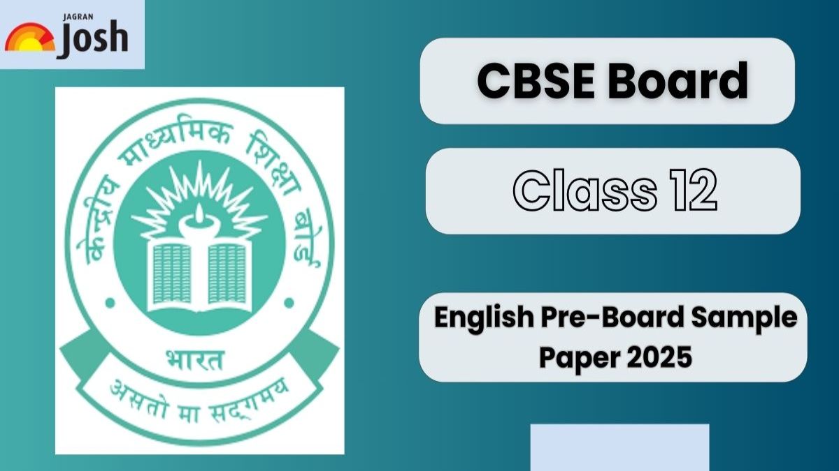 CBSE Class 12 English Pre-Board Sample Paper 2025 With Solutions, FREE PDF Download