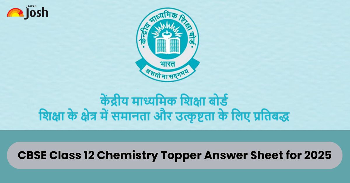 CBSE Class 12 Chemistry Topper Answer Sheet for 2025, FREE PDF Download!