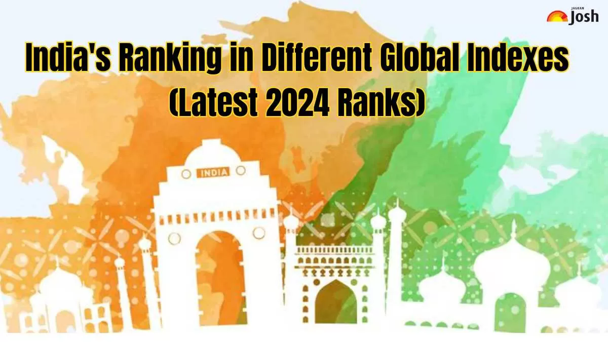 Check India's Ranking in Different Global Indexes [Latest 2024 Ranks]