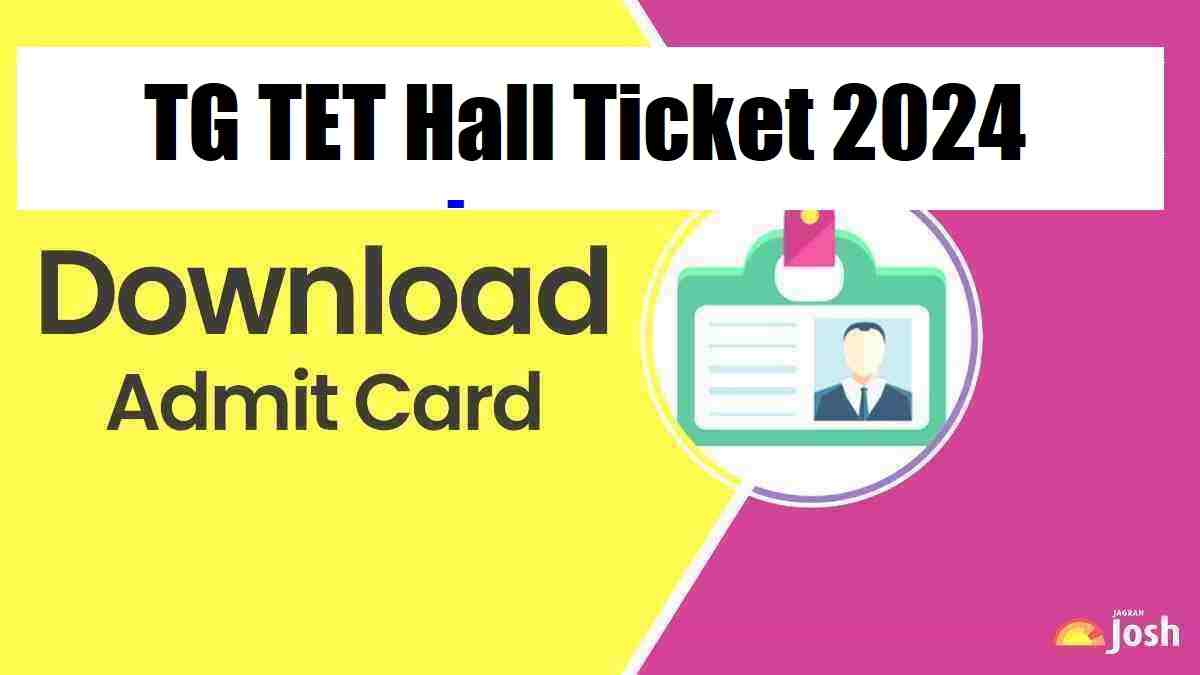 TG TET Hall Ticket 2024 Out at schooledu.telangana.gov.in: Here Download Link, Check Exam Pattern 
