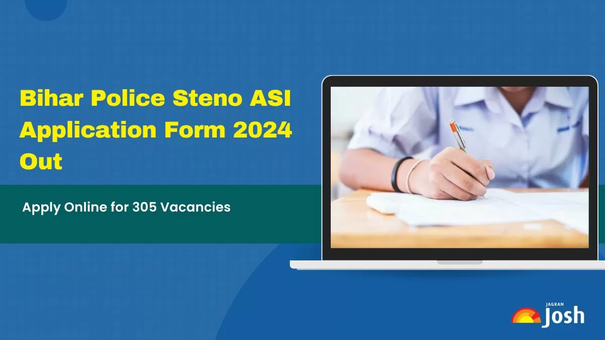 Bihar Police ASI Steno Apply Online 2024 for 305 Vacancies 