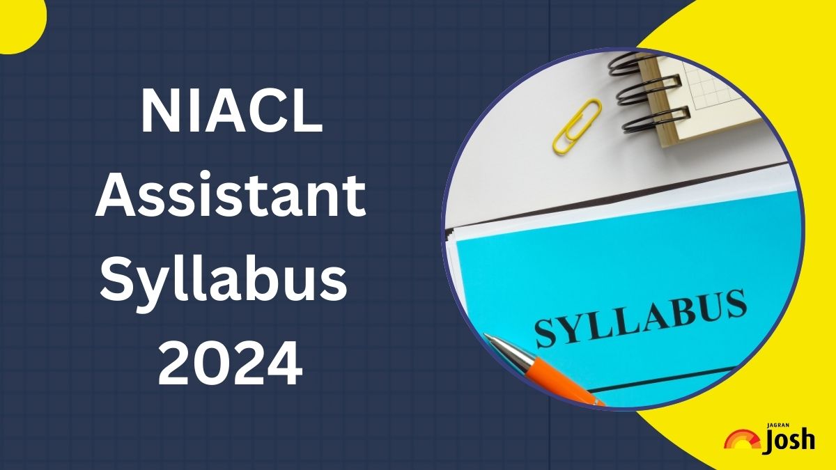 NIACL Assistant Syllabus 2025: Check Exam Pattern with Important Topics