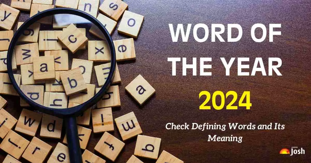 Word of the Year 2024 Check Defining Words and Its Meaning