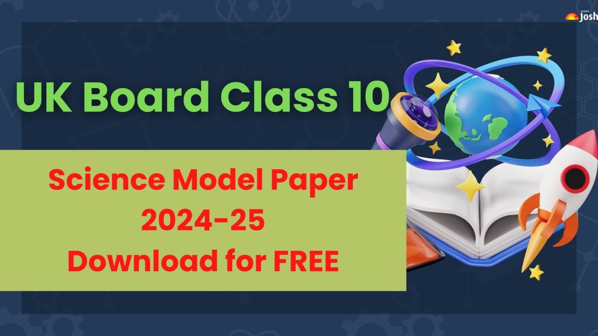 UK Board Class 10 Science Model Paper 2024-25: Download Free PDF