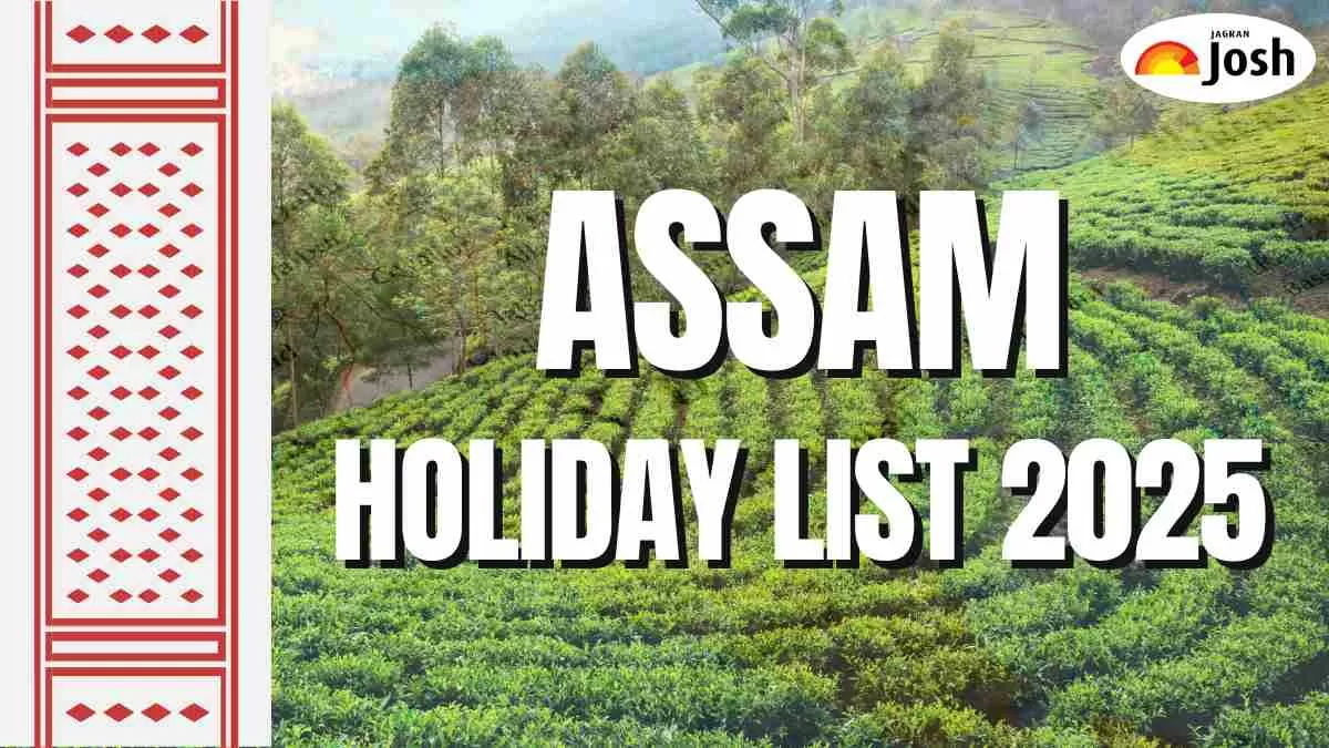 Get here the complete details for Assam School Holiday Calendar for 2025
