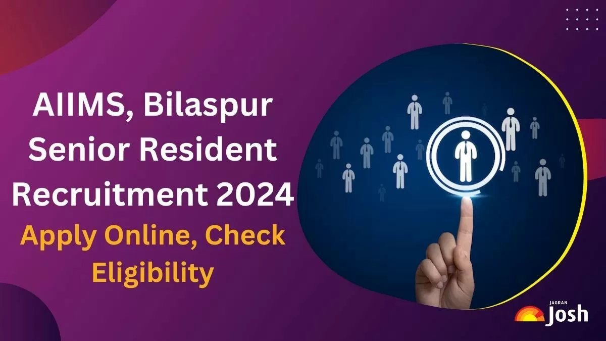 AIIMS, Bilaspur Senior Resident Recruitment 2024
