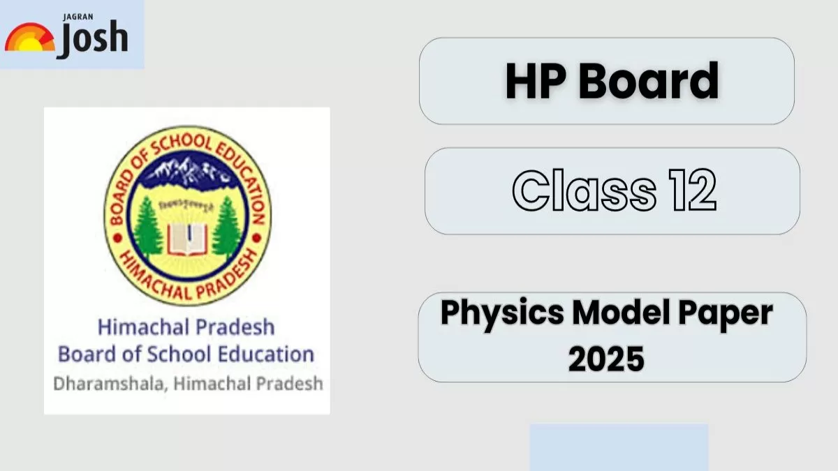 HP Board Class 12 Physics Model Paper 2025