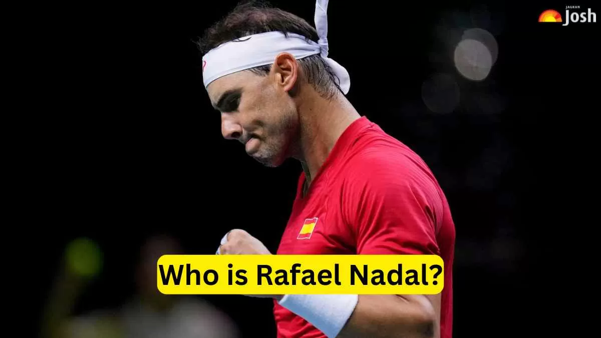 Who is Rafael Nadal?